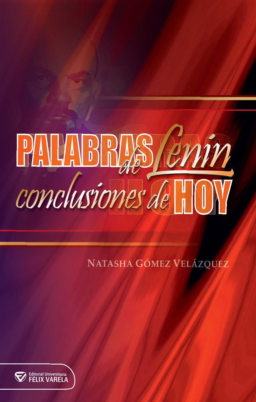Palabras de Lenin. Conclusiones de hoy