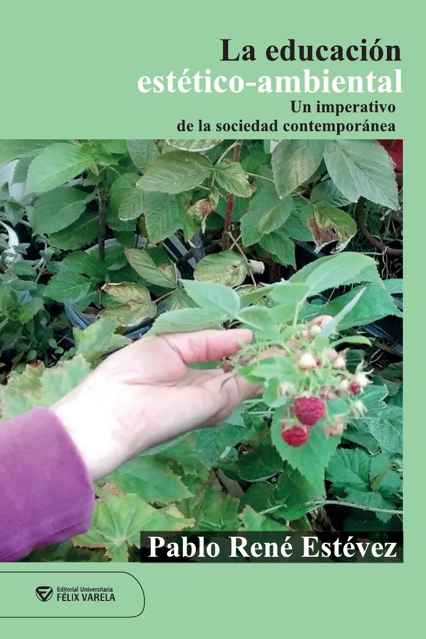 La educación estético-ambiental: un imperativo de la sociedad contemporánea