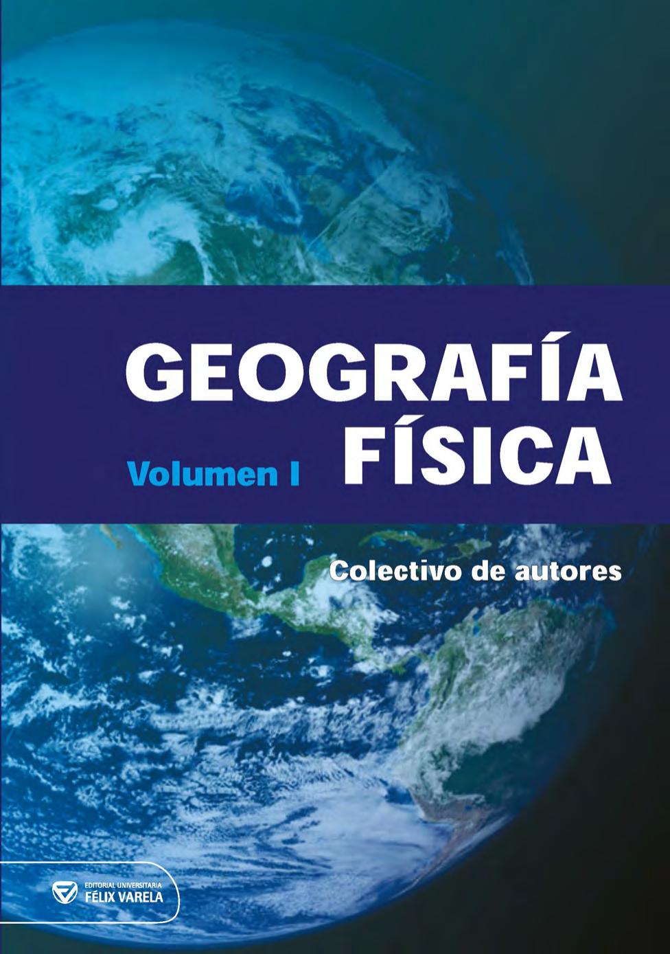 Geografía física. Volumen I