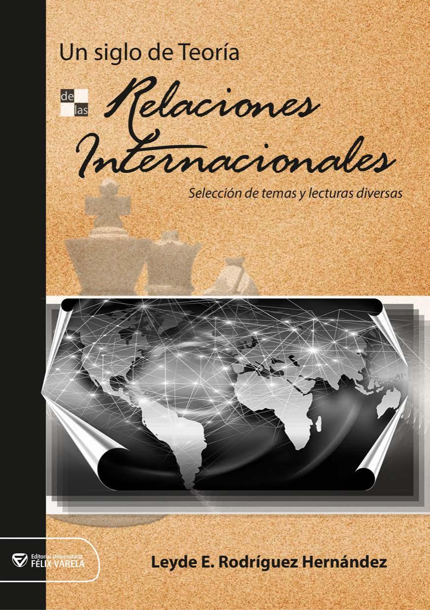 Un siglo de Teoría de las Relaciones Internacionales. Selección de temas y lecturas diversas