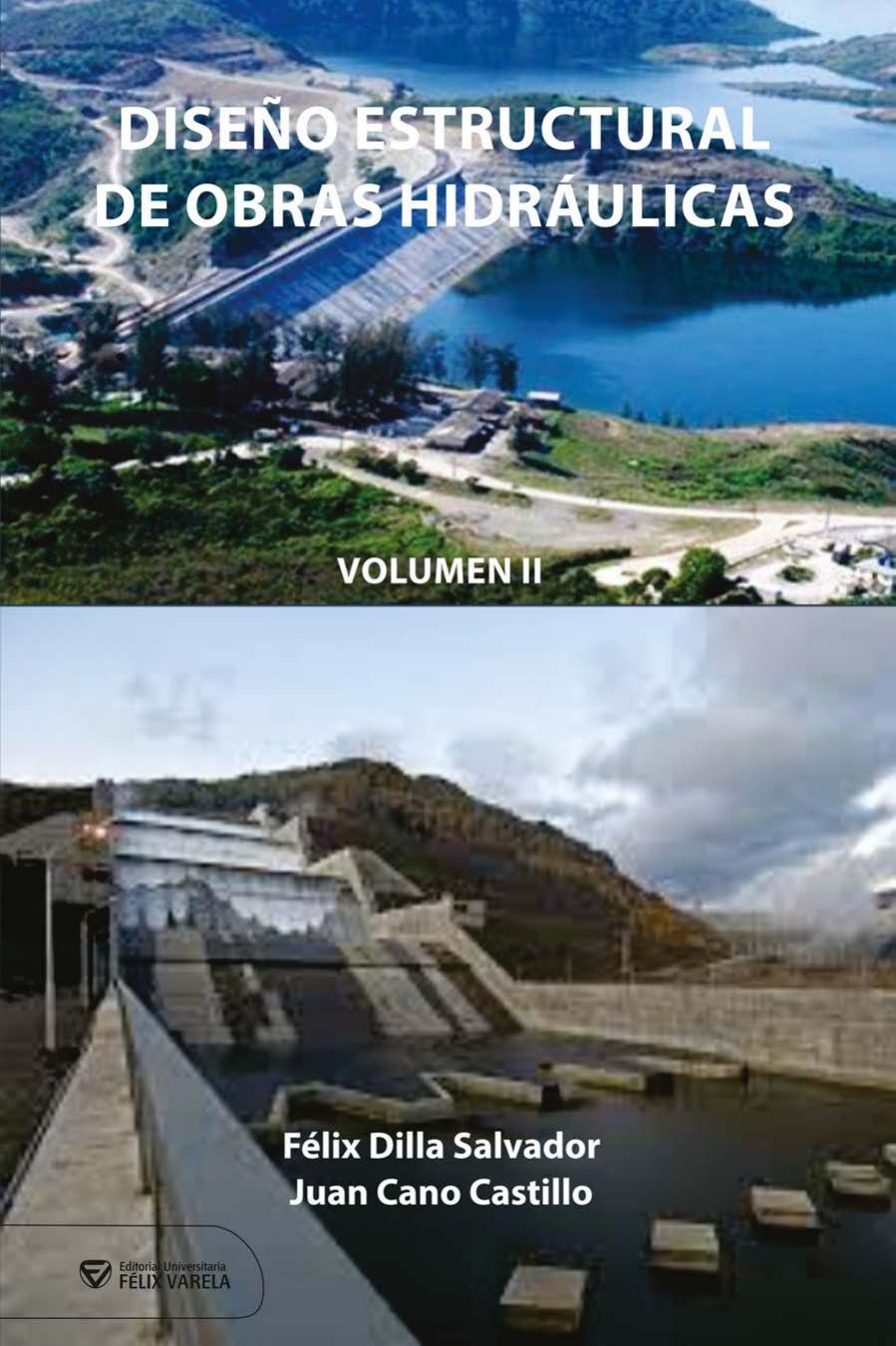Diseño estructural de obras hidráulicas. Volumen II