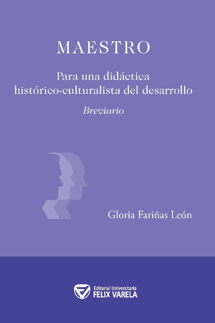Maestro. Para una didáctica histórico-culturalista del desarrollo. Breviario