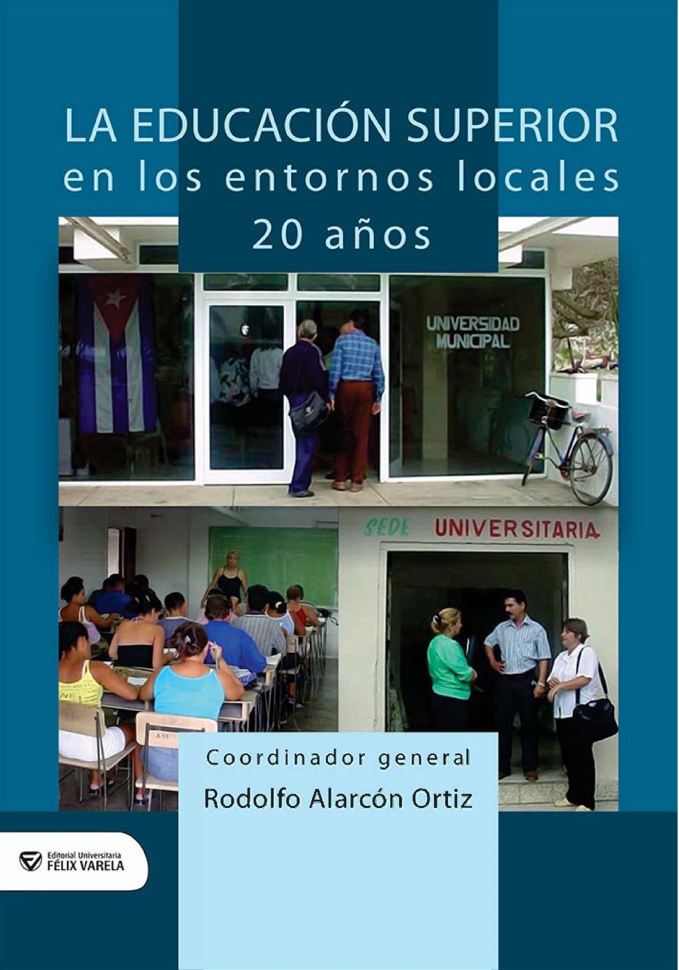 La educación superior en los entornos locales. 20 años