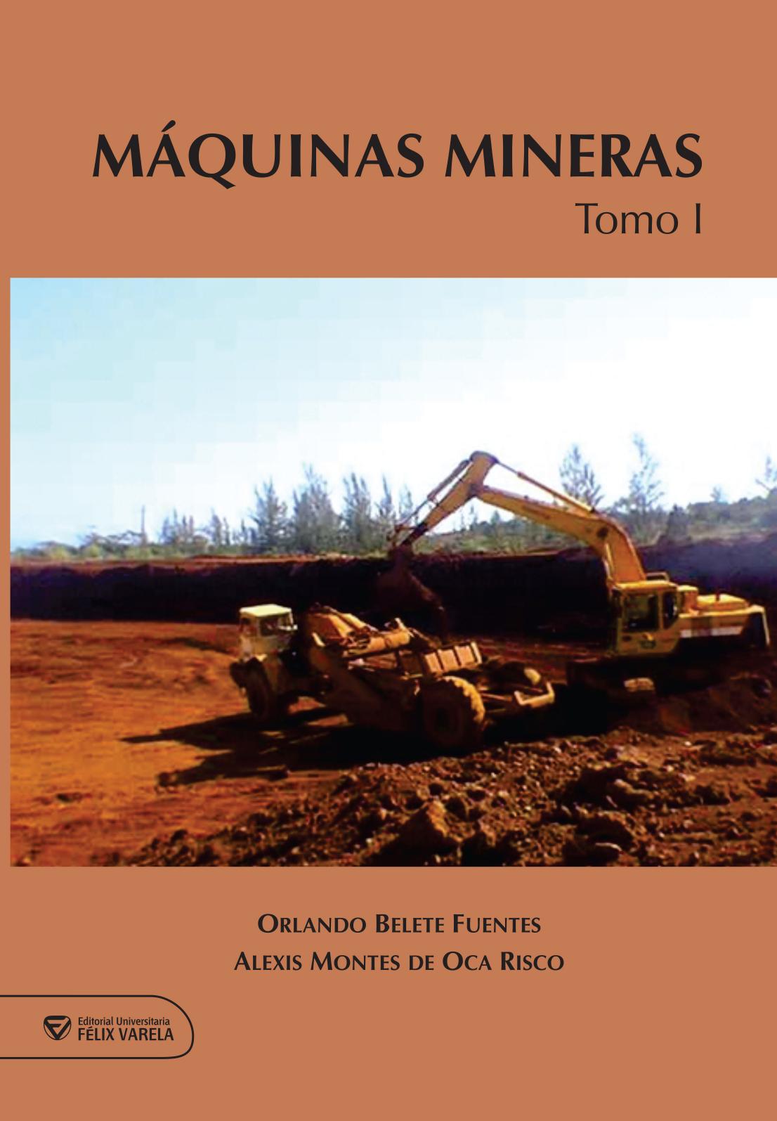 Máquinas Mineras. Tomo I