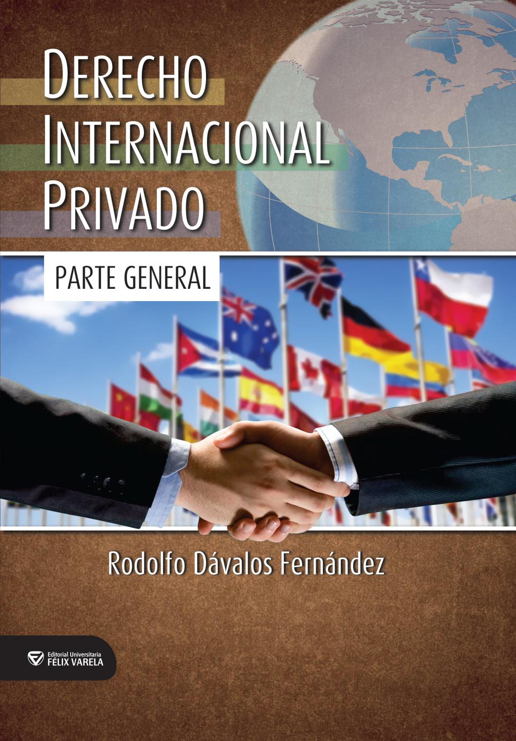 Derecho Internacional Privado. Parte General
