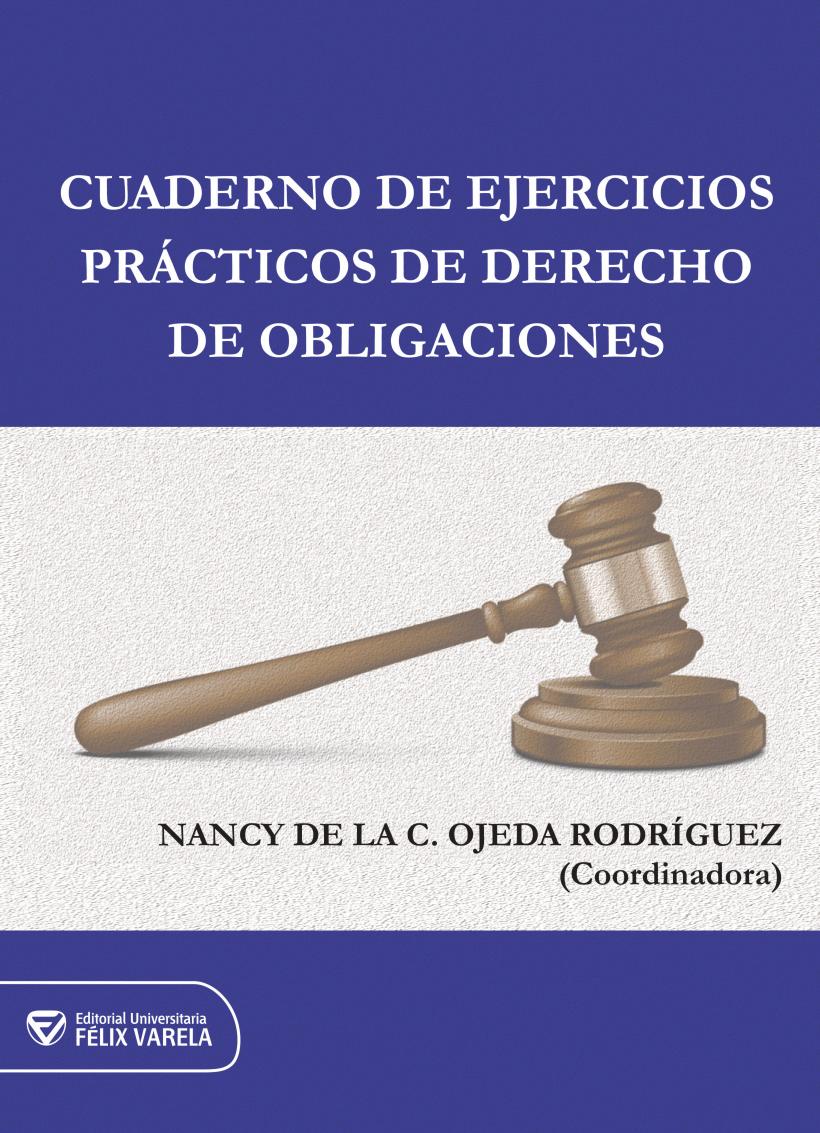 Cuaderno de Ejercicios Prácticos de Derecho de Obligaciones