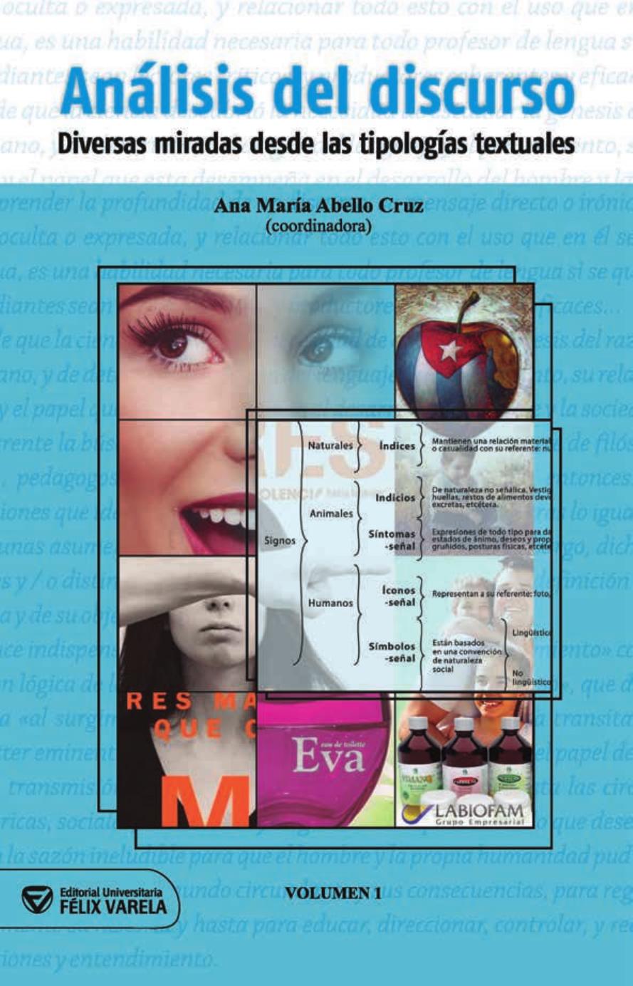 Análisis del discurso. Diversas miradas desde las tipologías textuales. Volumen 1
