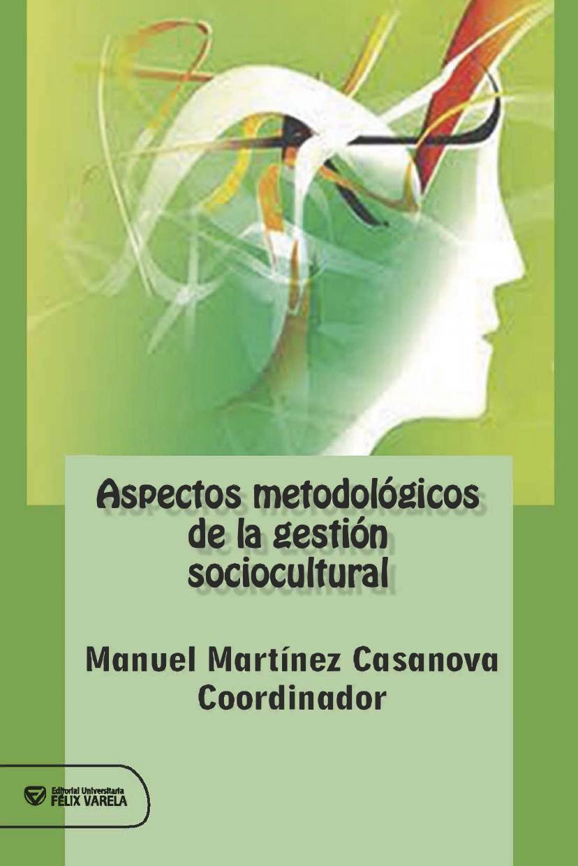 Aspectos metodológicos de la gestión sociocultural