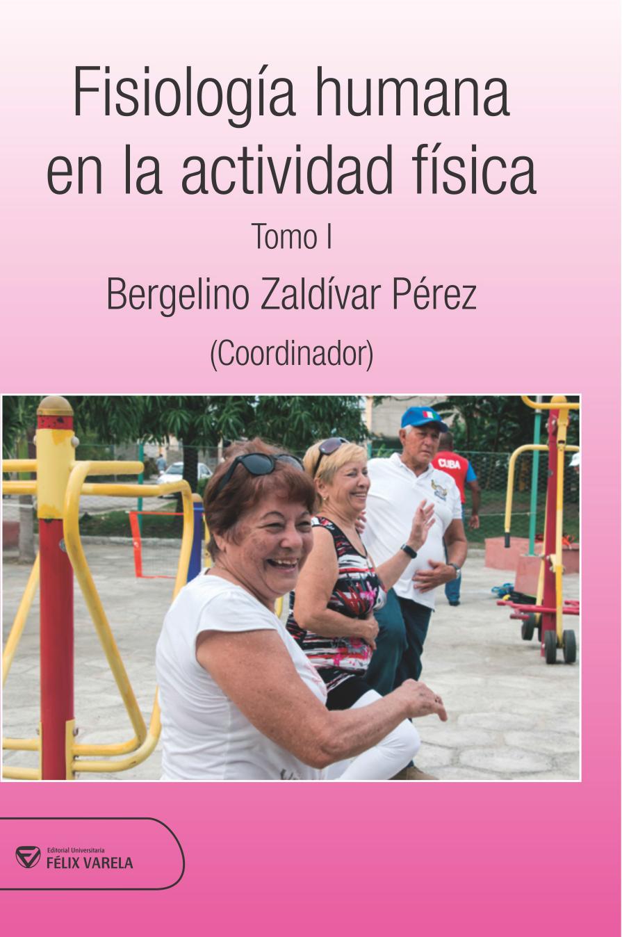 Fisiología humana en la actividad física. Tomo I