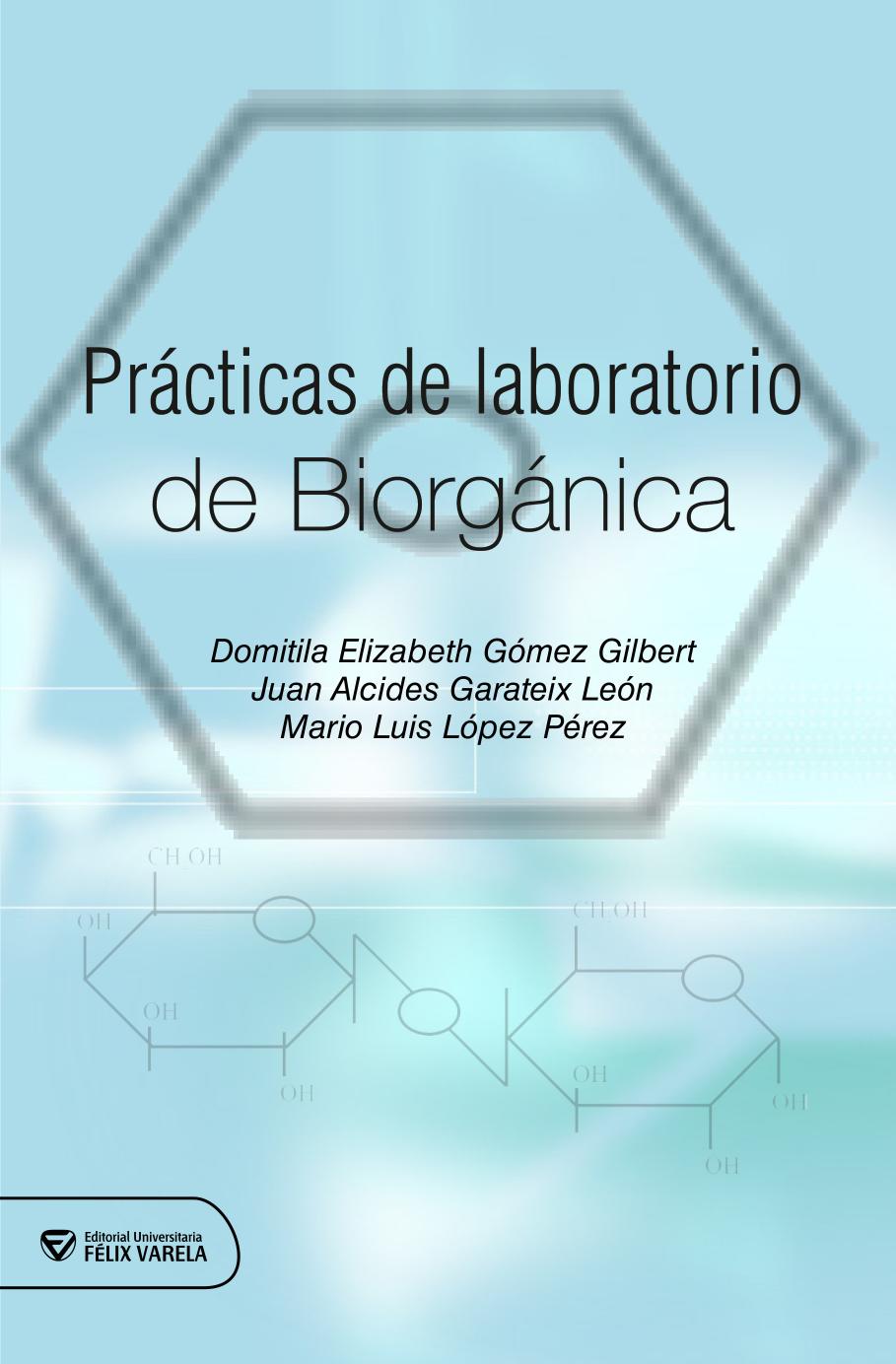 Prácticas de laboratorio de Biorgánica