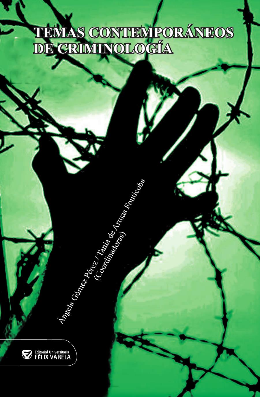 Temas contemporáneos de criminología
