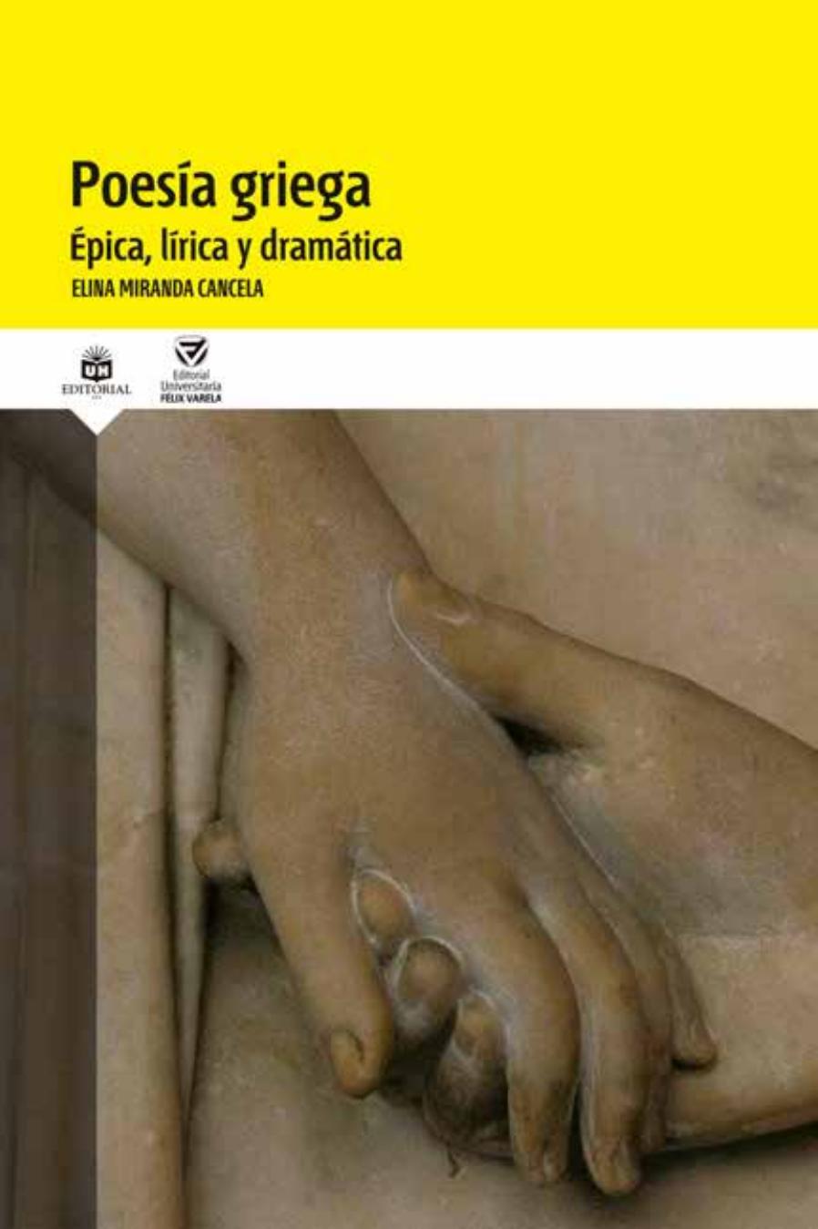 Poesía griega. Épica, lírica y dramática
