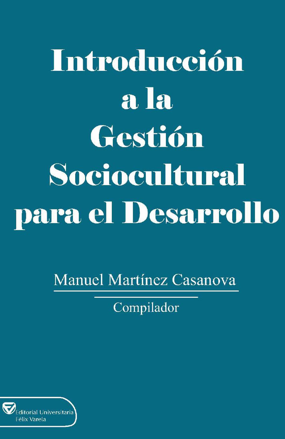 Gestión sociocultural para el desarrollo