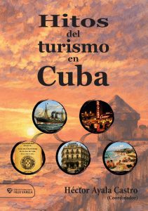 Hitos del turismo en Cuba